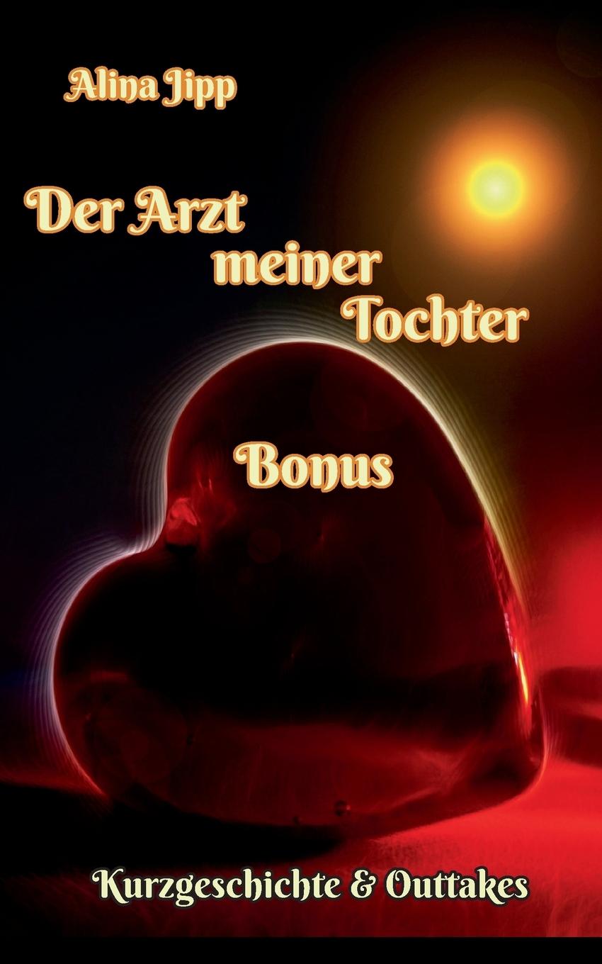 Vorderes Coverbild Der Arzt meiner Tochter - Bonus
