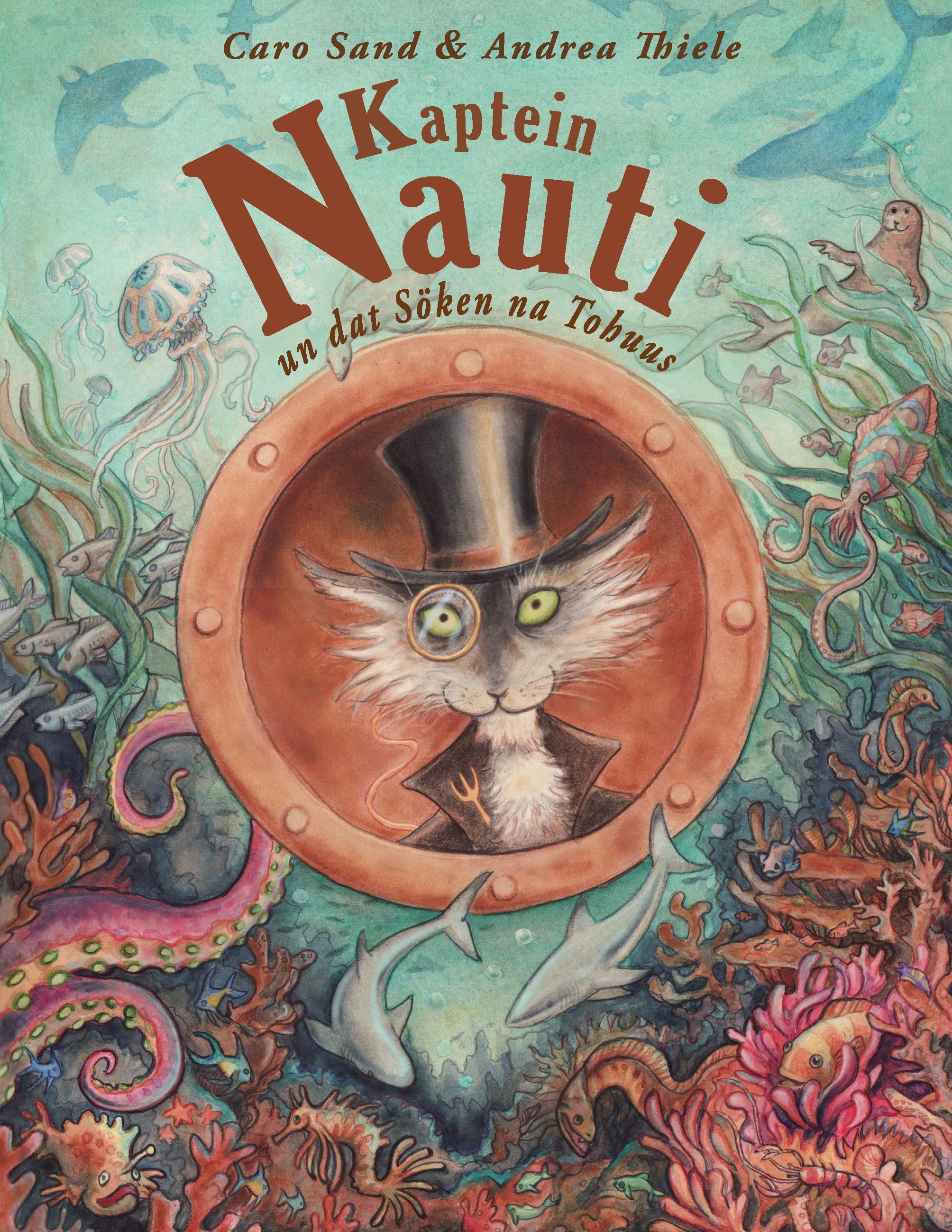 Vorderes Coverbild Kaptein Nauti un dat Söken na Tohuus