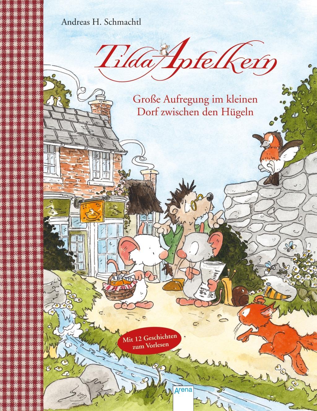 Vorderes Coverbild Tilda Apfelkern. Große Aufregung im kleinen Dorf zwischen den Hügeln