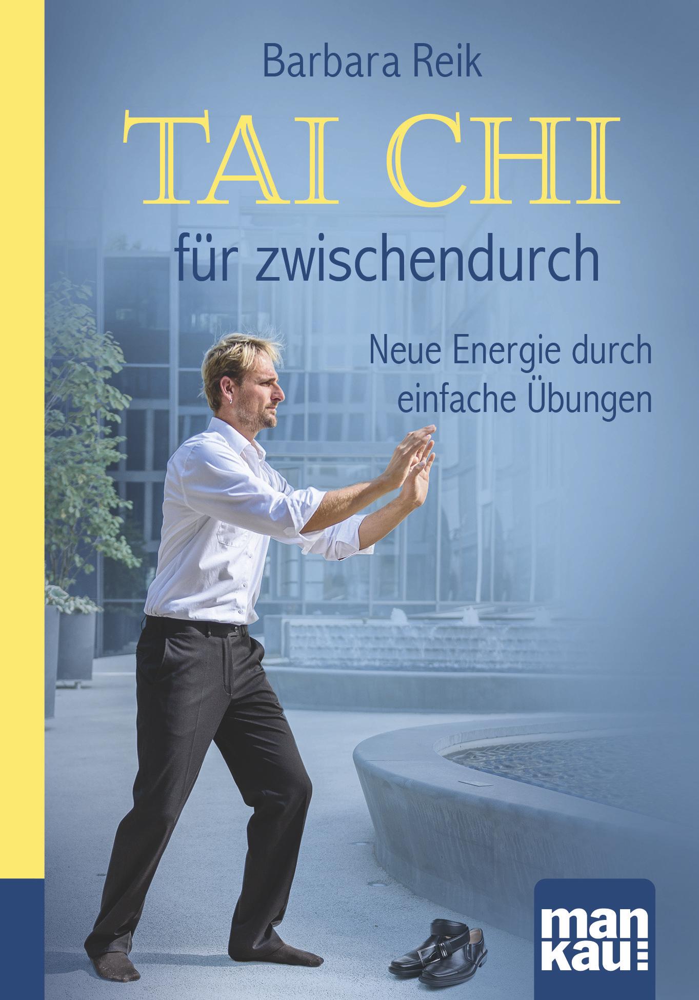 Vorderes Coverbild Tai Chi für zwischendurch. Kompakt-Ratgeber