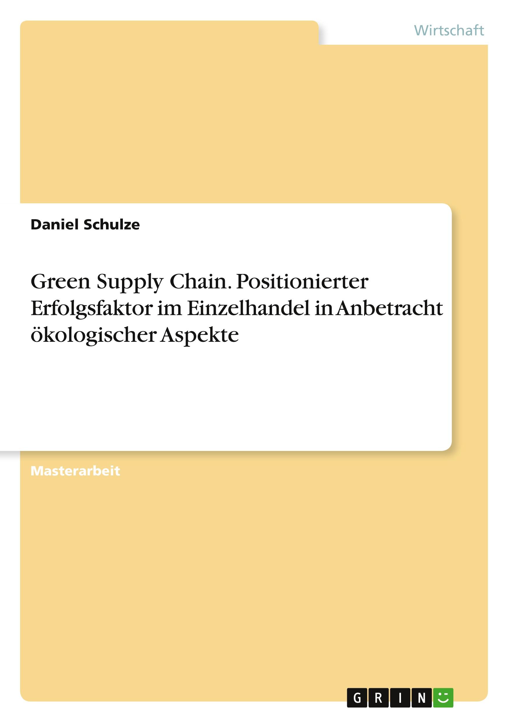 Vorderes Coverbild Green Supply Chain. Positionierter Erfolgsfaktor im Einzelhandel in Anbetracht ökologischer Aspekte