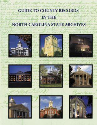 Vorderes Coverbild Guide to County Records in North Carolina State Archives