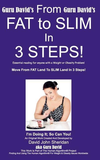 Vorderes Coverbild From FAT to SLIM In 3 Steps!