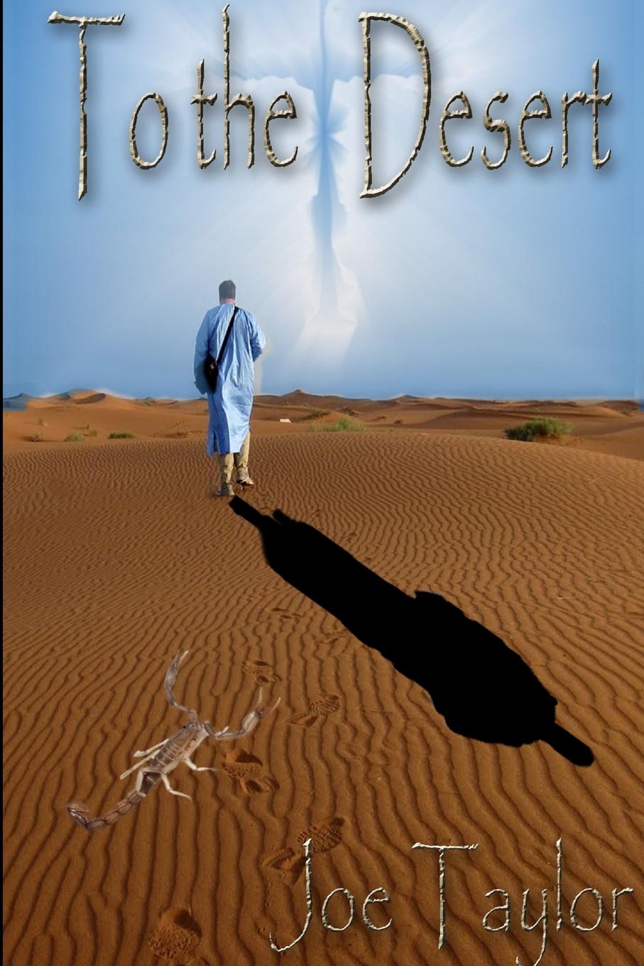 Vorderes Coverbild To The Desert