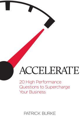 Vorderes Coverbild Accelerate: 20 High Performance Questions to Supercharge Your Business Growth