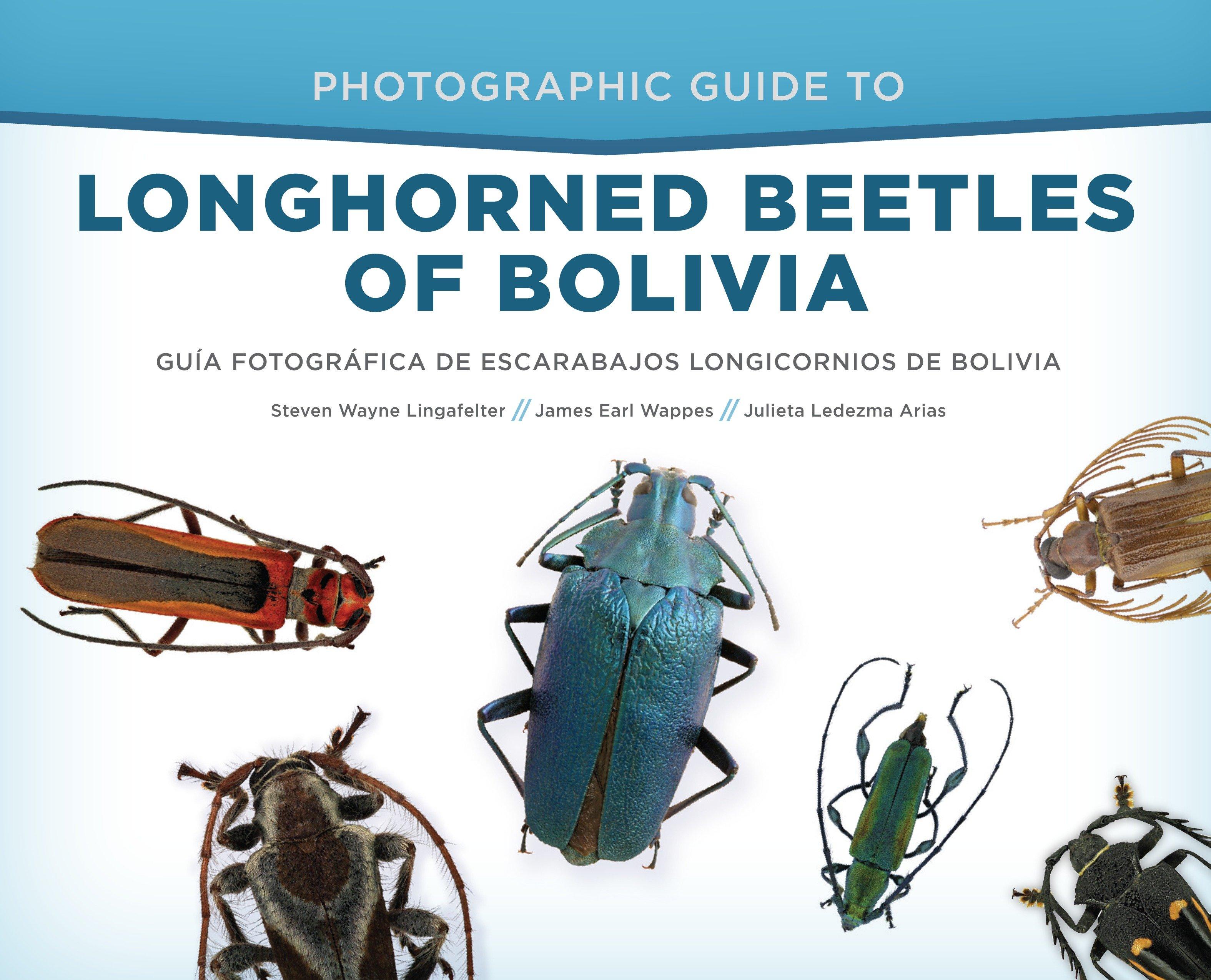 Vorderes Coverbild Photographic Guide to Longhorned Beetles of Bolivia