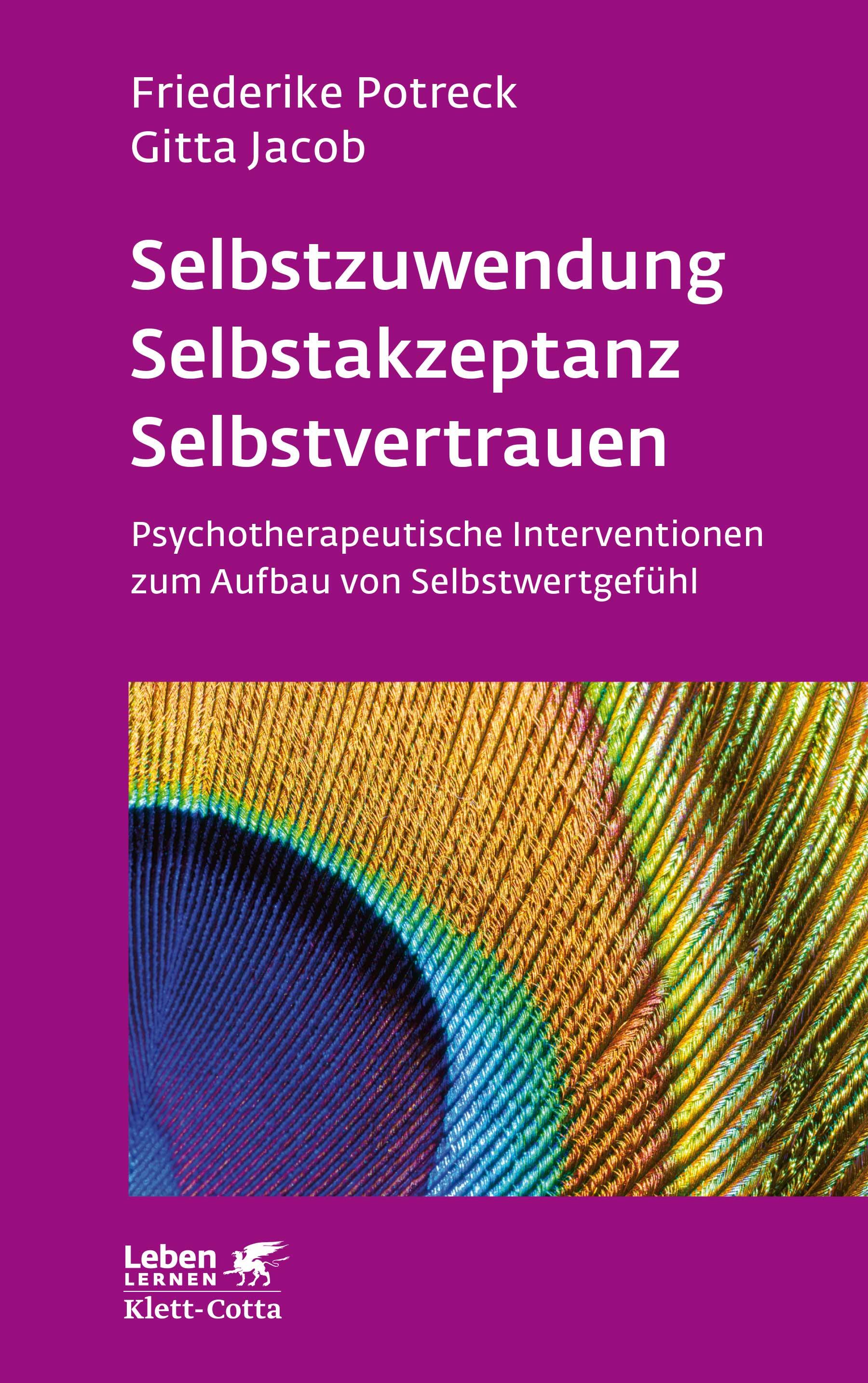 Vorderes Coverbild Selbstzuwendung, Selbstakzeptanz, Selbstvertrauen