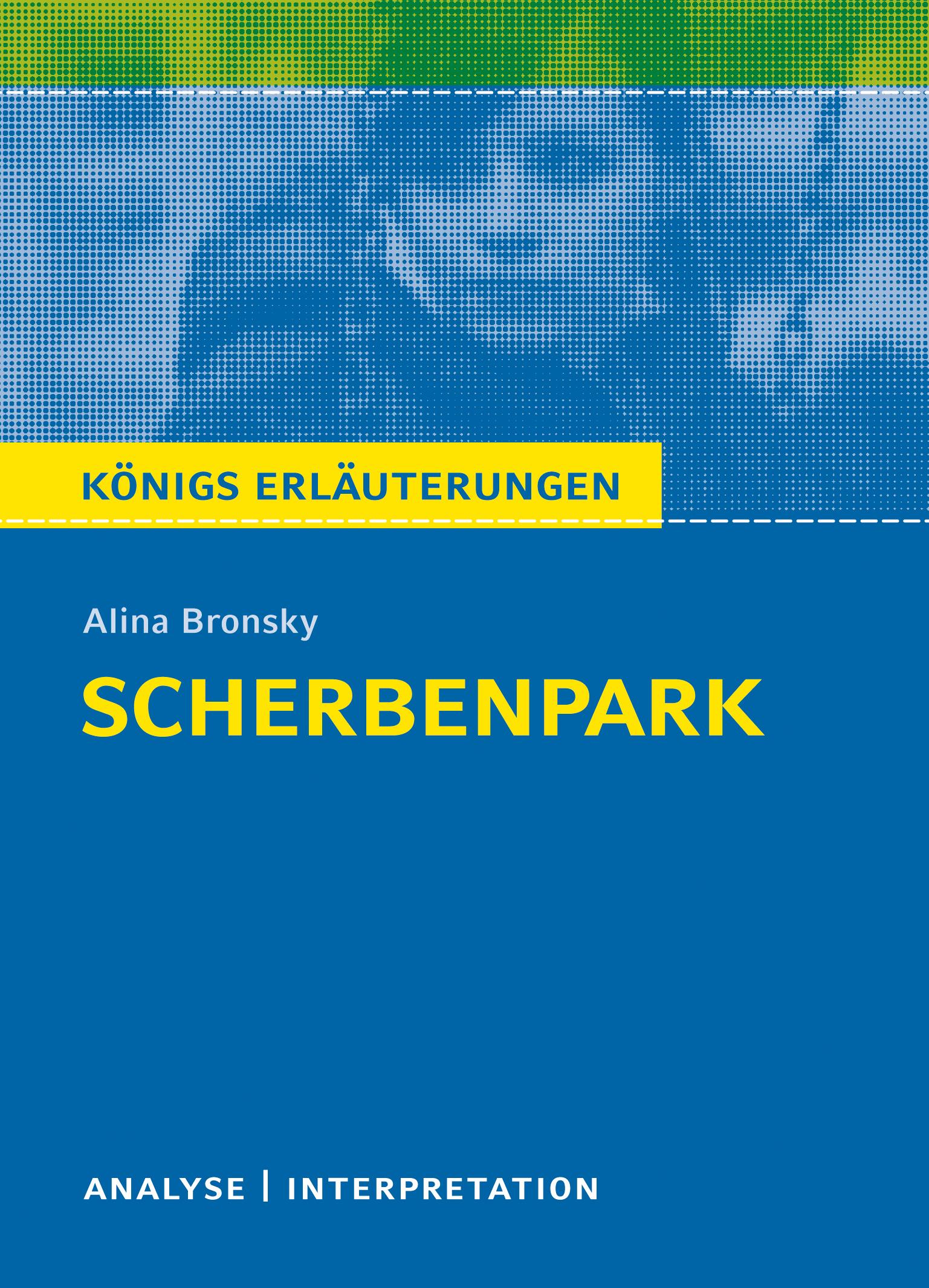 Vorderes Coverbild Scherbenpark von Alina  Bronsky