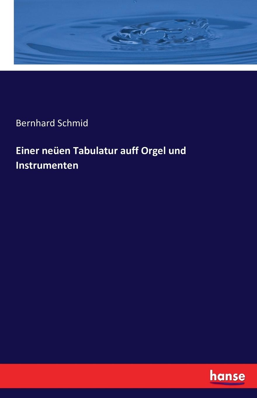 Vorderes Coverbild Einer neüen Tabulatur auff Orgel und Instrumenten