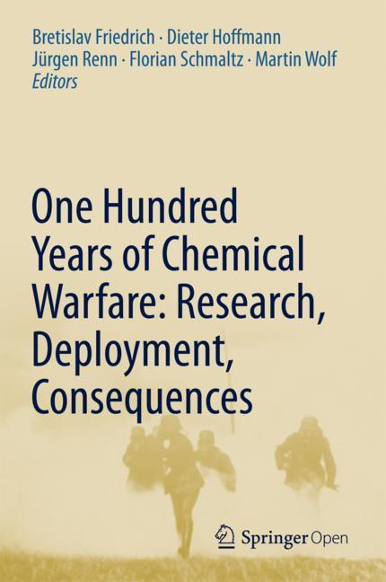 Vorderes Coverbild One Hundred Years of Chemical Warfare: Research, Deployment, Consequences