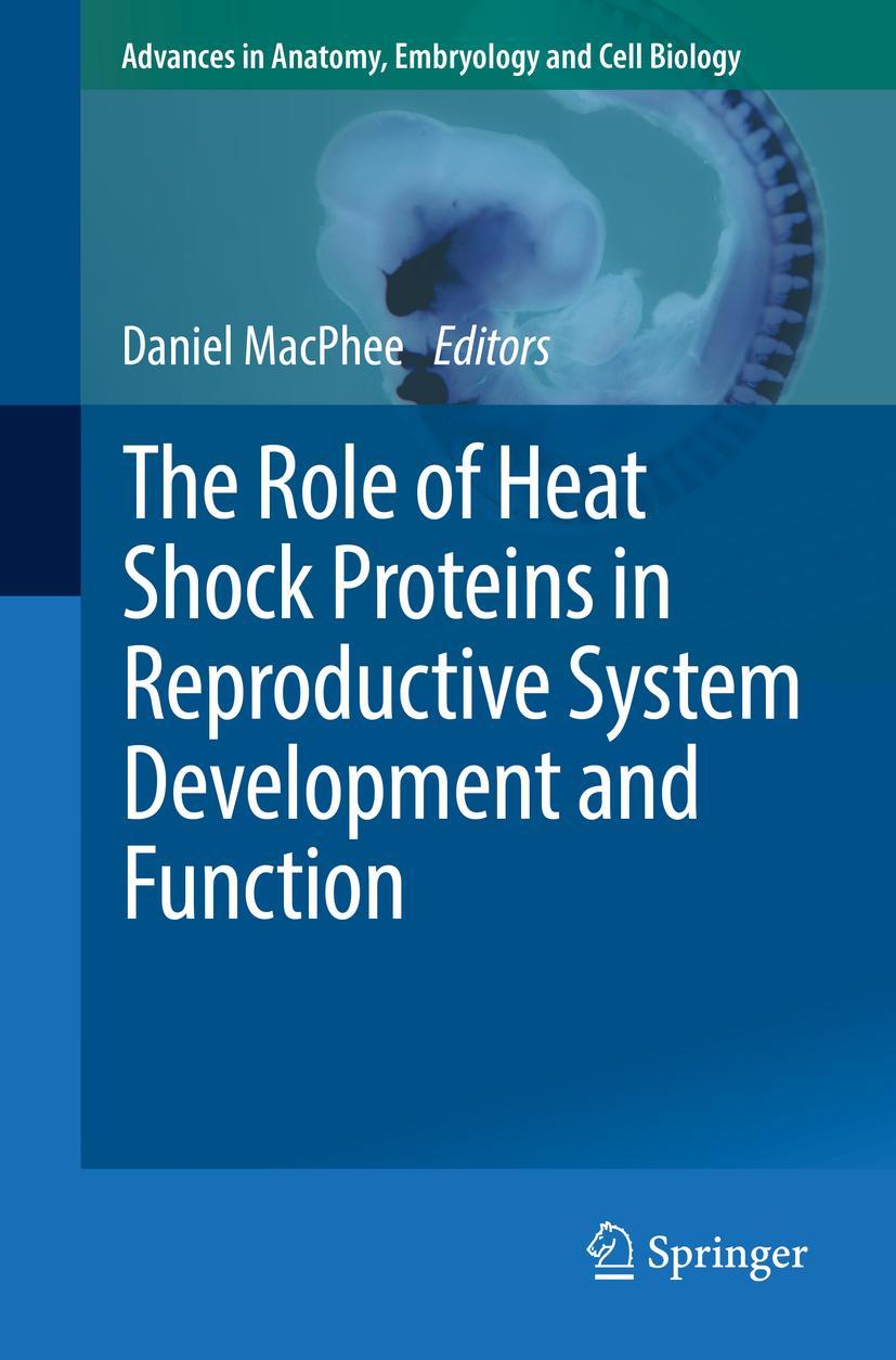Vorderes Coverbild The Role of Heat Shock Proteins in Reproductive System Development and Function