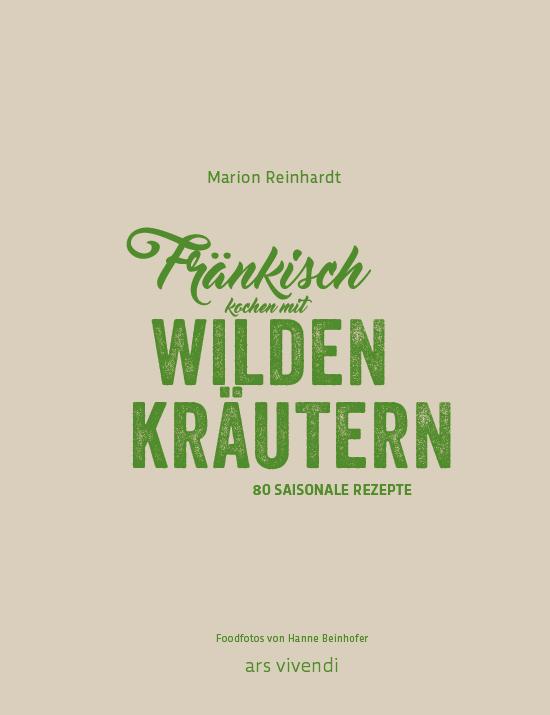Beispielinhalt (Bild) Fränkisch kochen mit wilden Kräutern
