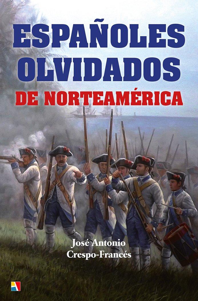 Vorderes Coverbild Españoles olvidados de Norteamérica