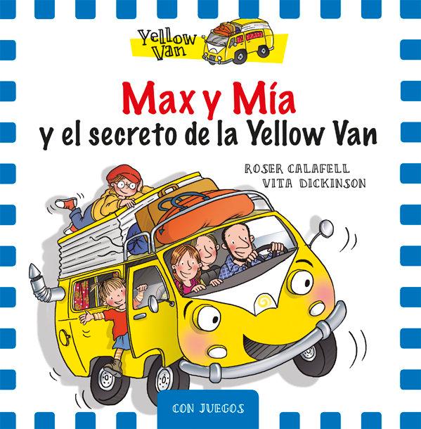Vorderes Coverbild Max y Mía y el secreto de la Yellow Van