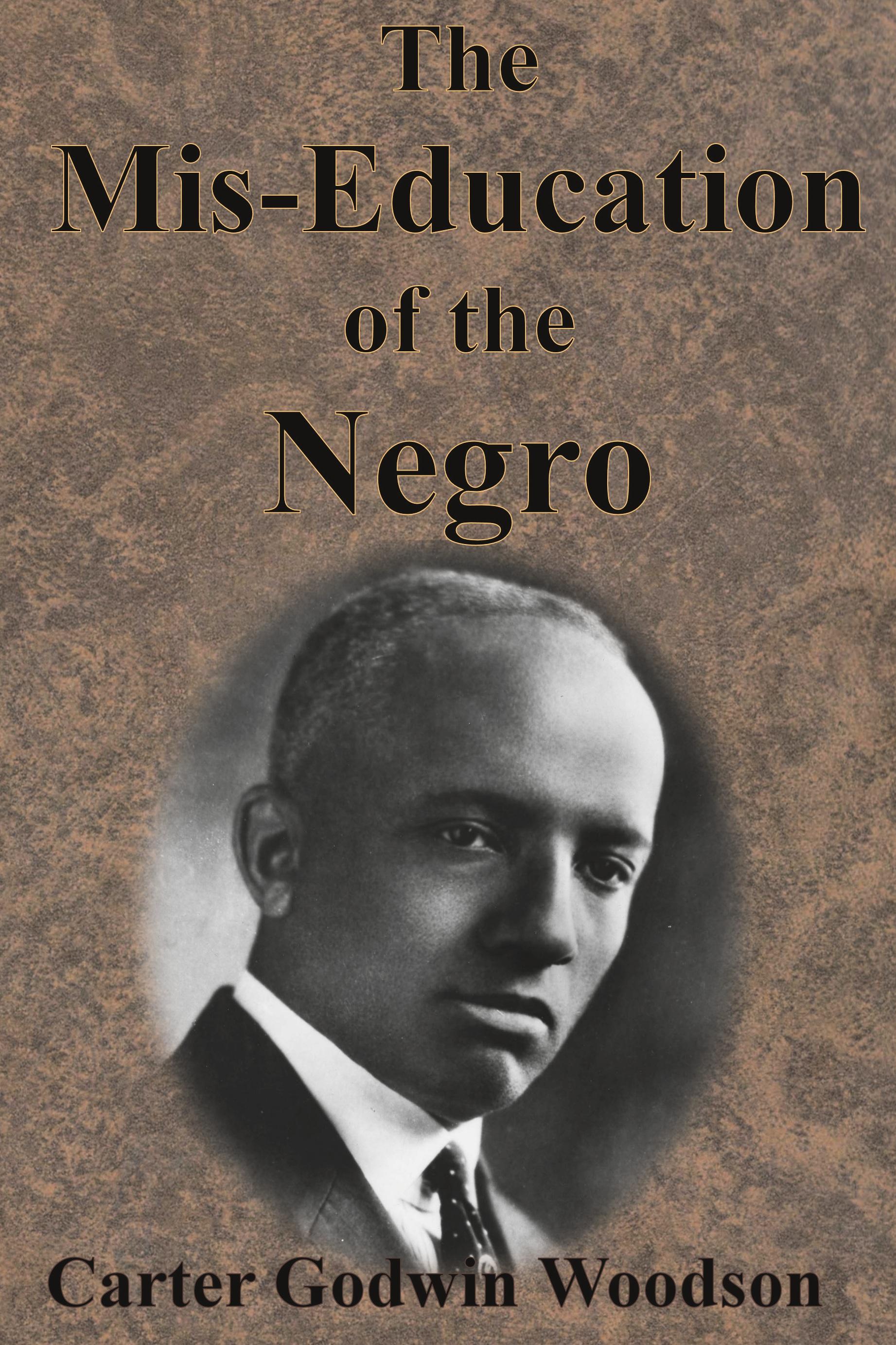 Vorderes Coverbild The Mis-Education of the Negro