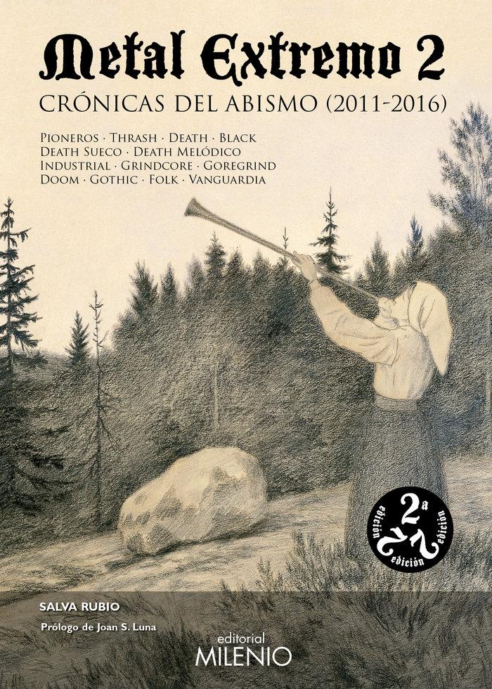 Vorderes Coverbild Metal extremo 2 : crónicas del abismo, 2011-2016