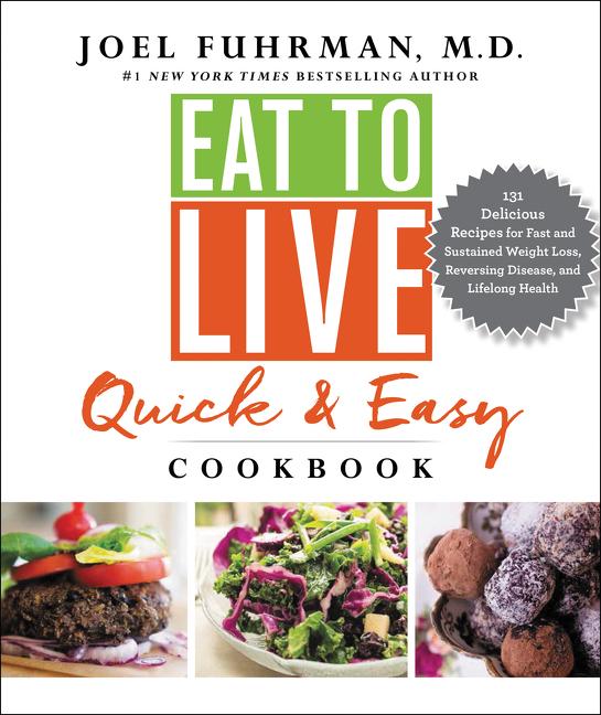 Vorderes Coverbild Eat to Live Quick and Easy Cookbook