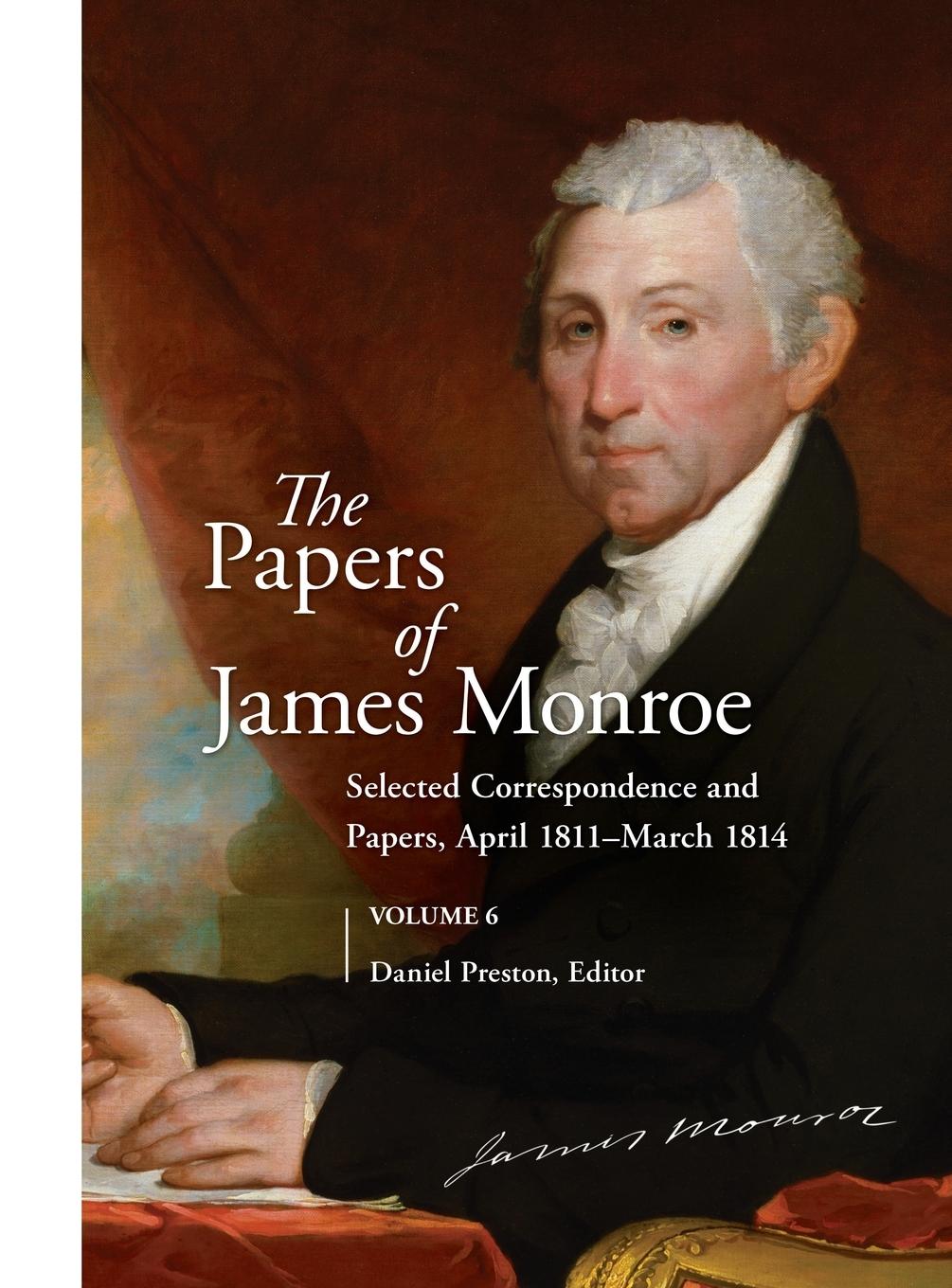 Vorderes Coverbild The Papers of James Monroe, Volume 6
