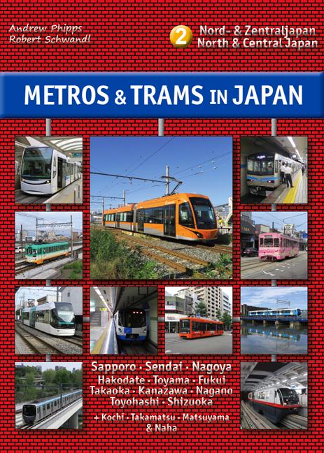 Vorderes Coverbild Metros & Trams in Japan 2: Nord & Zentraljapan