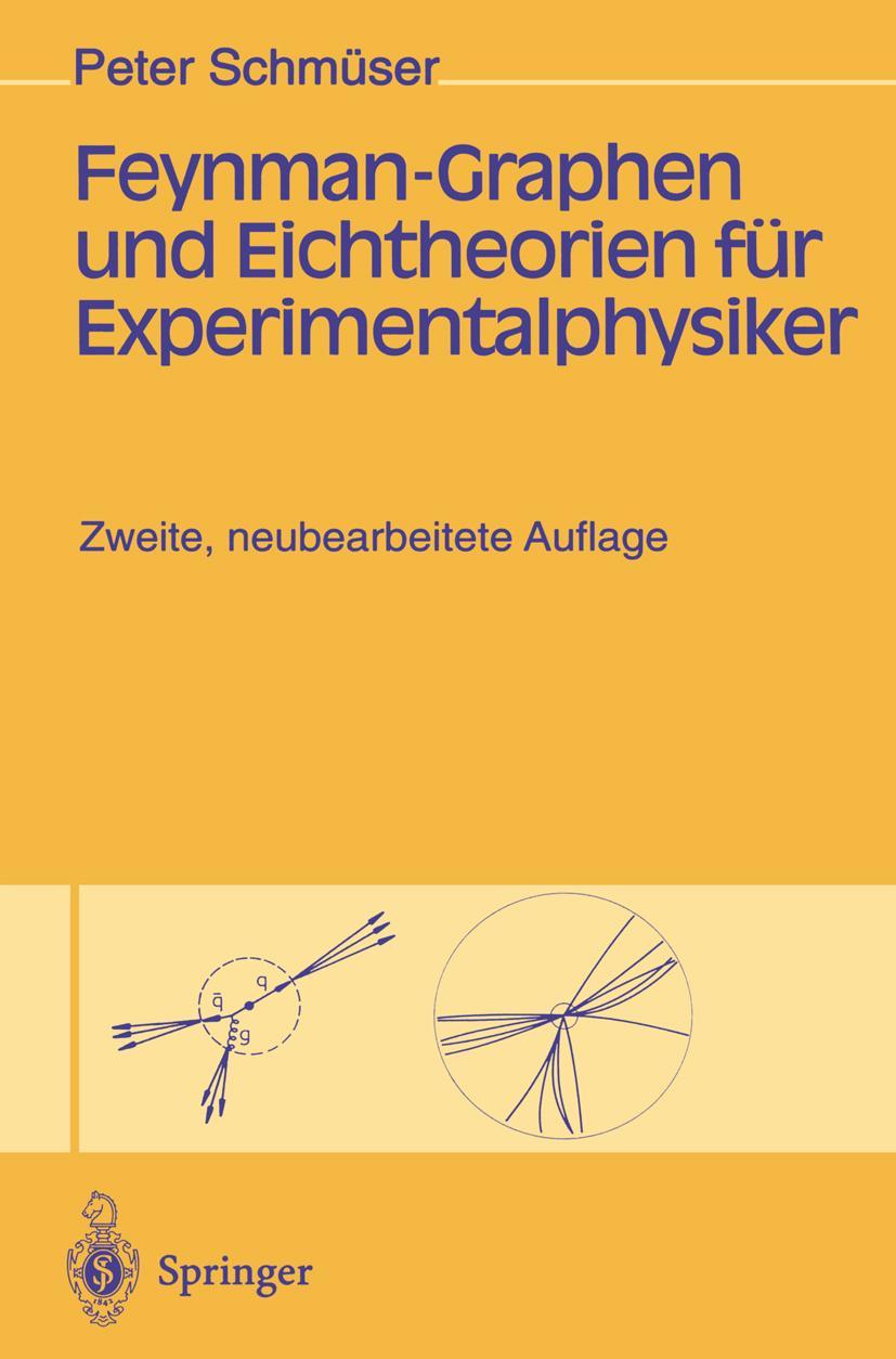 Vorderes Coverbild Feynman-Graphen und Eichtheorien für Experimentalphysiker