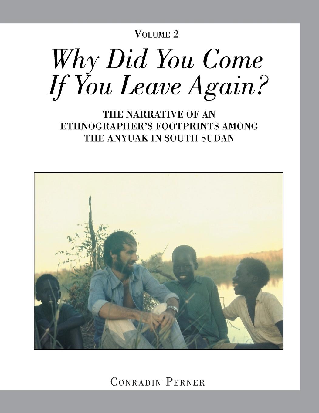 Vorderes Coverbild Why Did You Come If You Leave Again? Volume 2