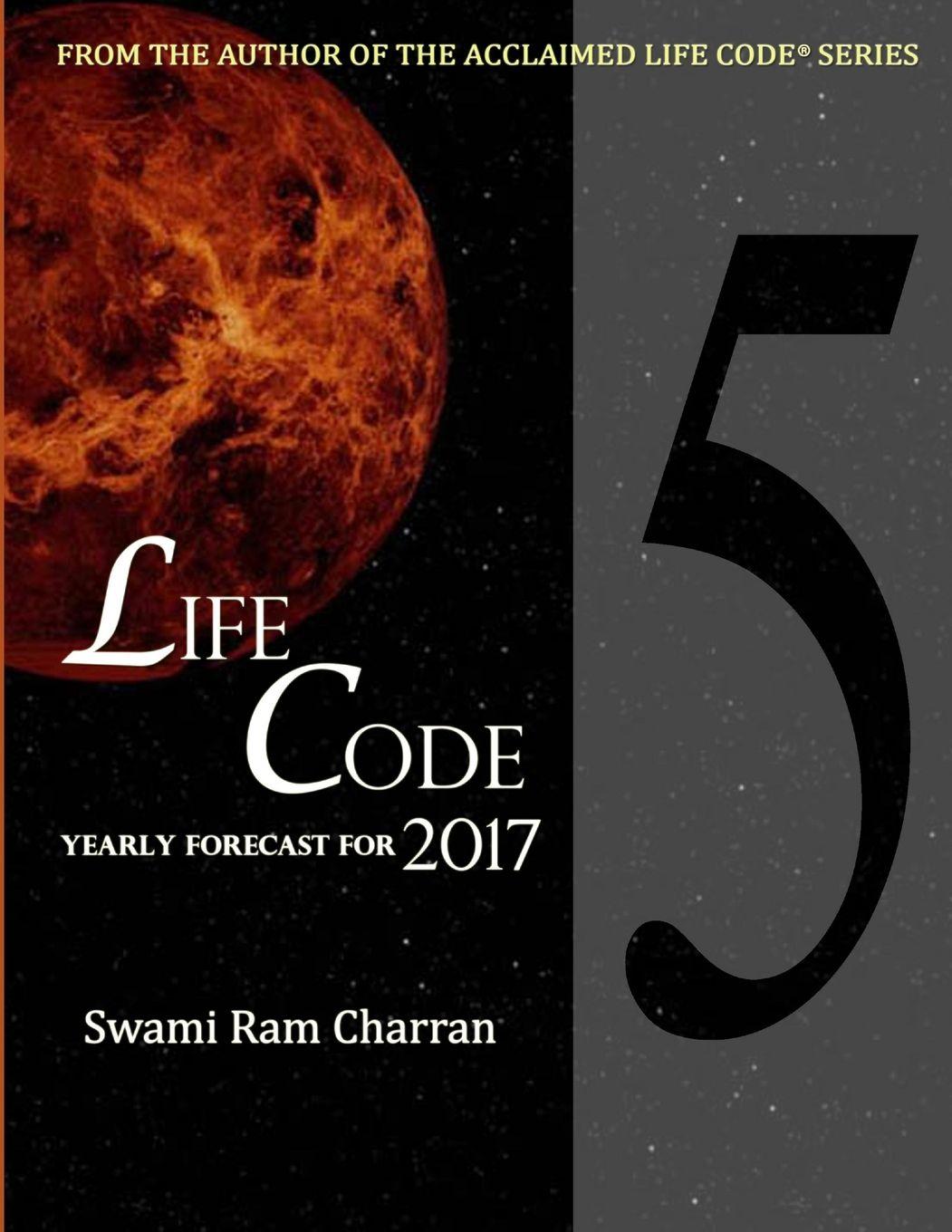 Vorderes Coverbild LIFECODE #5 YEARLY FORECAST FOR 2017 NARAYAN
