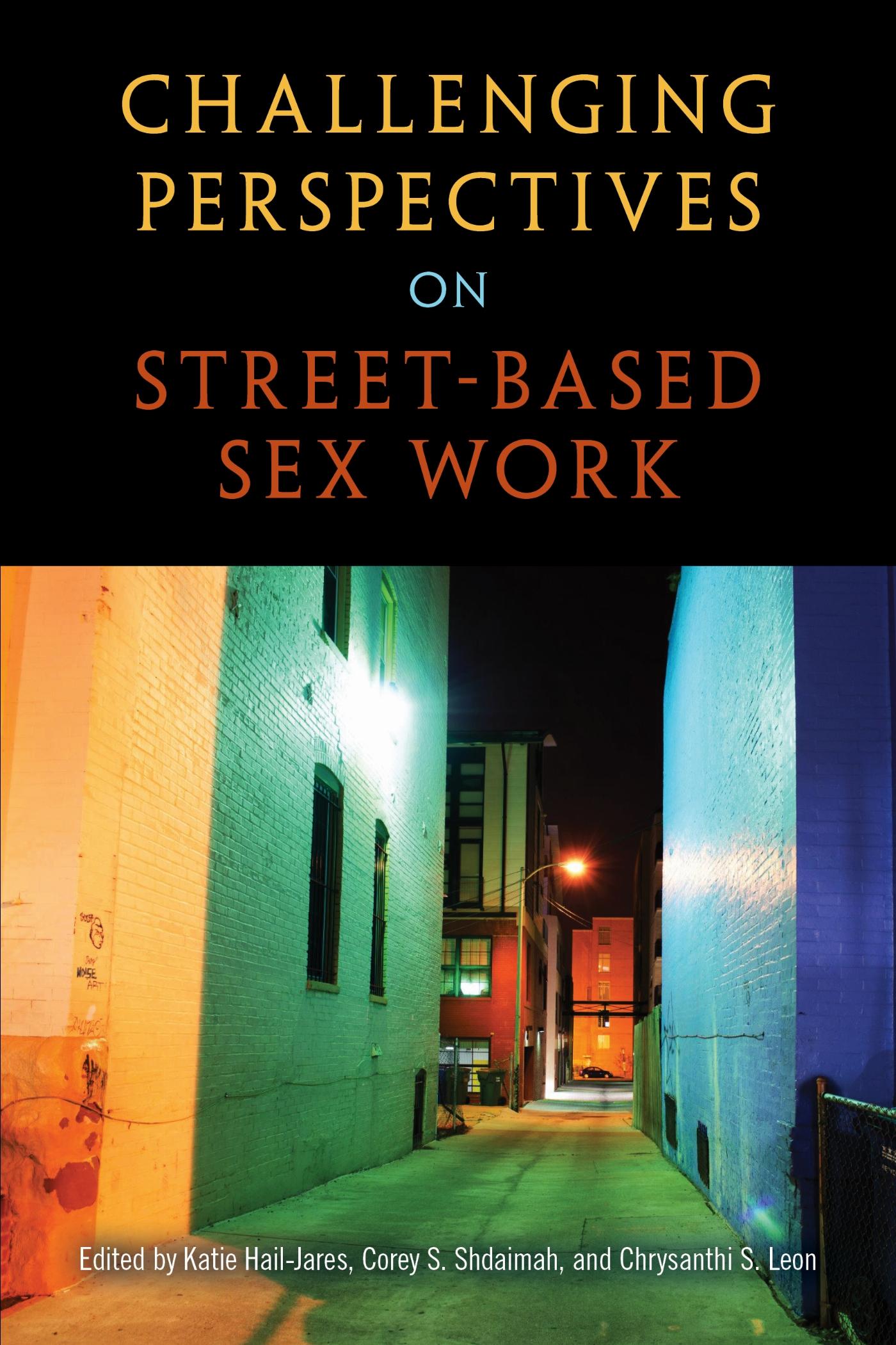 Vorderes Coverbild Challenging Perspectives on Street-Based Sex Work