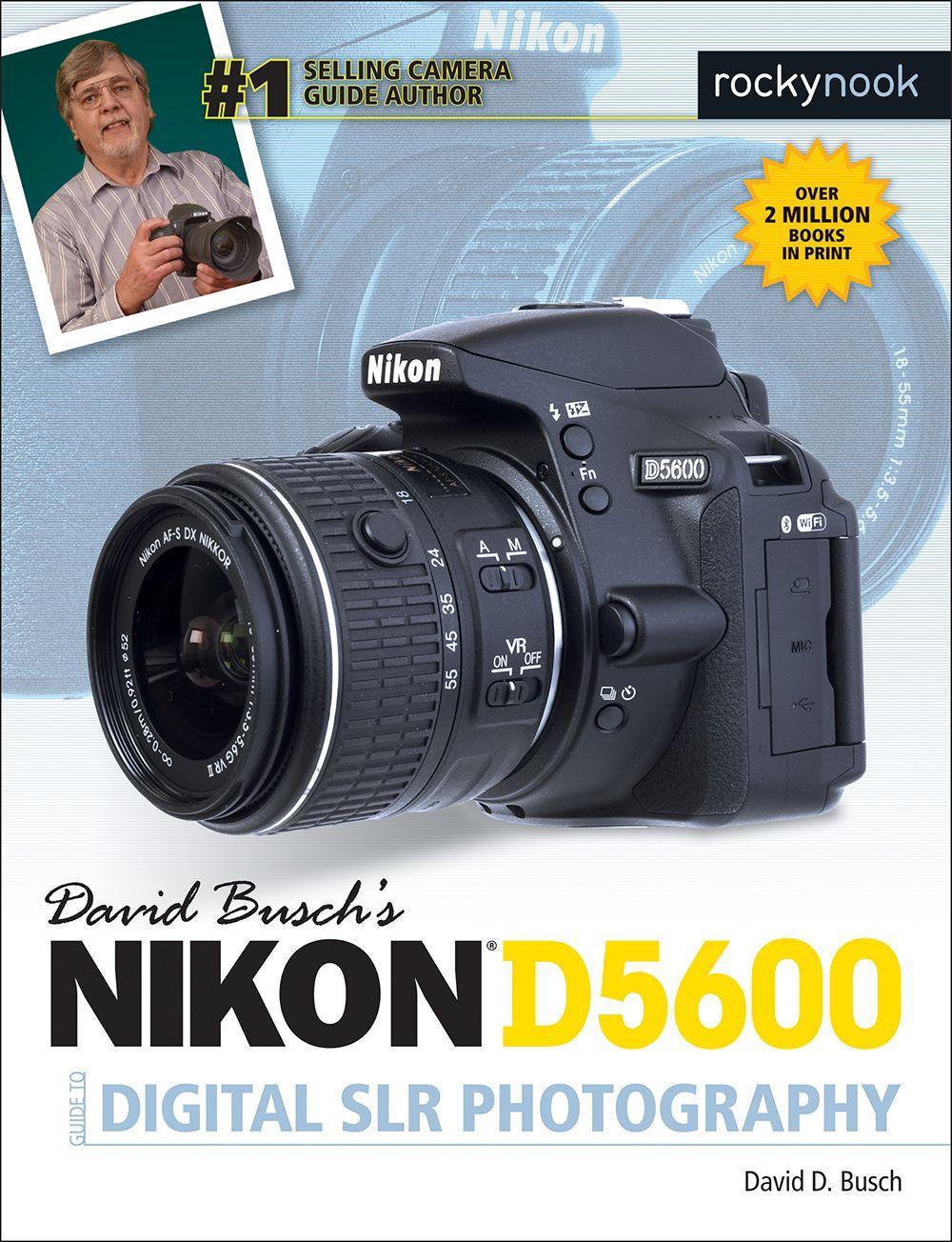 Vorderes Coverbild David Busch's Nikon D5600 Guide to Digital SLR Photography