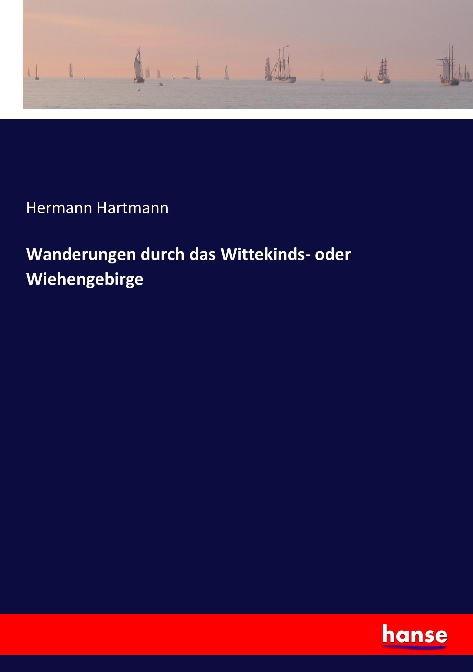 Vorderes Coverbild Wanderungen durch das Wittekinds- oder Wiehengebirge