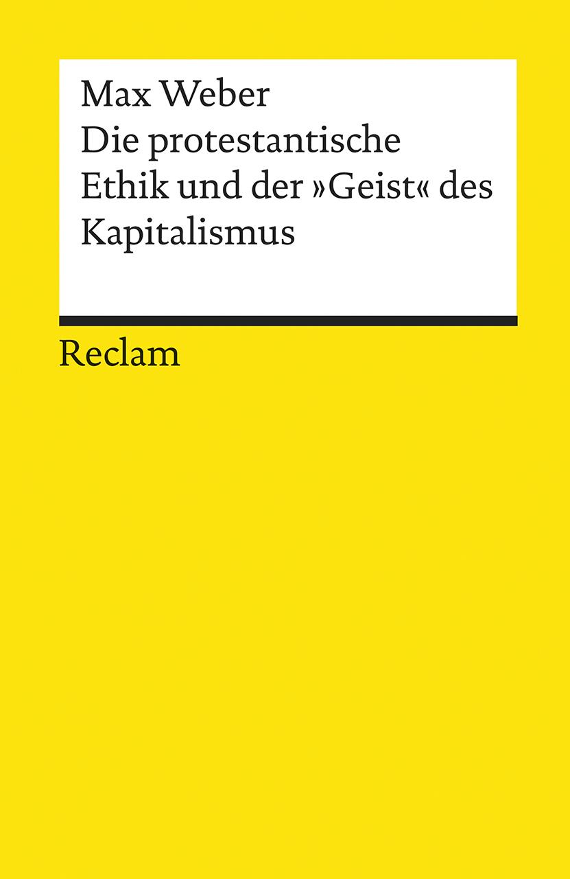 Vorderes Coverbild Die protestantische Ethik und der »Geist« des Kapitalismus