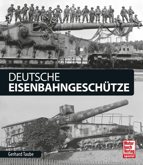 Vorderes Coverbild Deutsche Eisenbahngeschütze