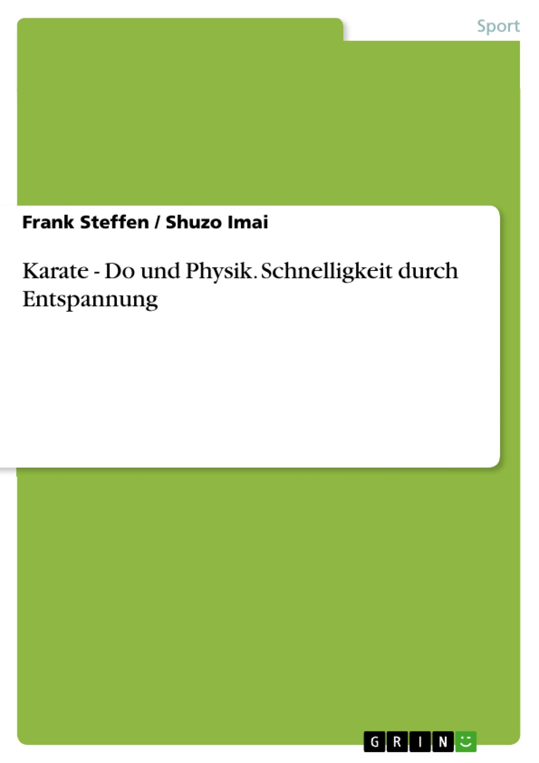 Vorderes Coverbild Karate - Do und Physik. Schnelligkeit durch Entspannung