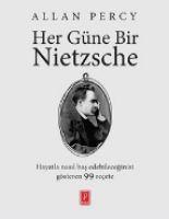 Vorderes Coverbild Her Güne Bir Nietzsche