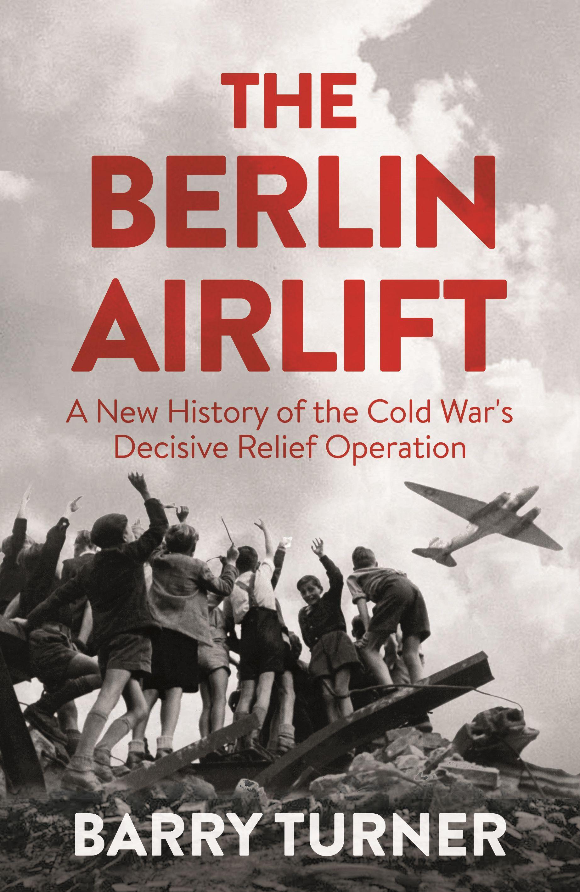 Vorderes Coverbild The Berlin Airlift