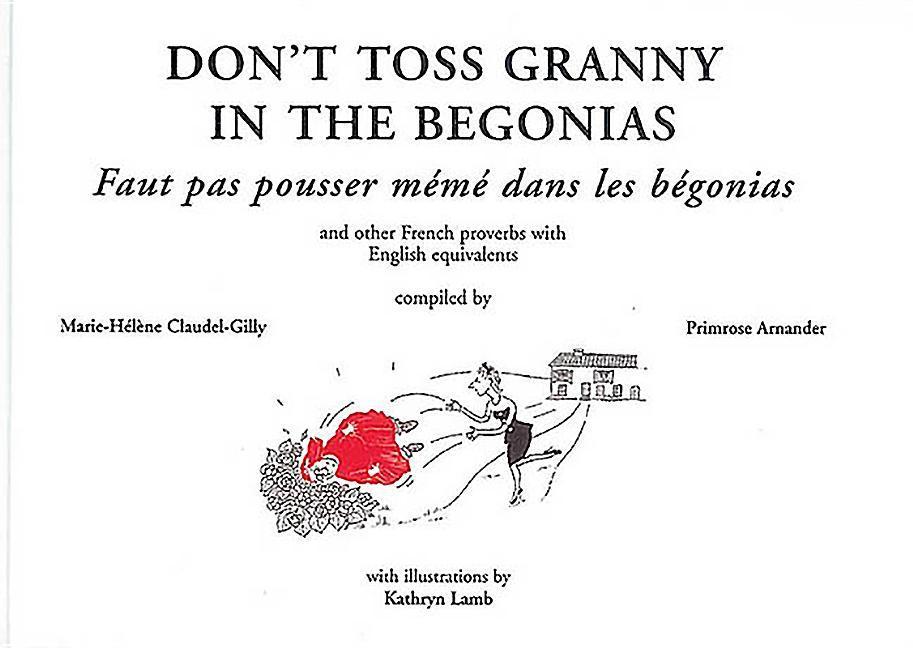 Vorderes Coverbild Don't Toss Granny in the Begonias