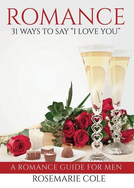 Vorderes Coverbild Romance: 31 Ways to Say I Love You