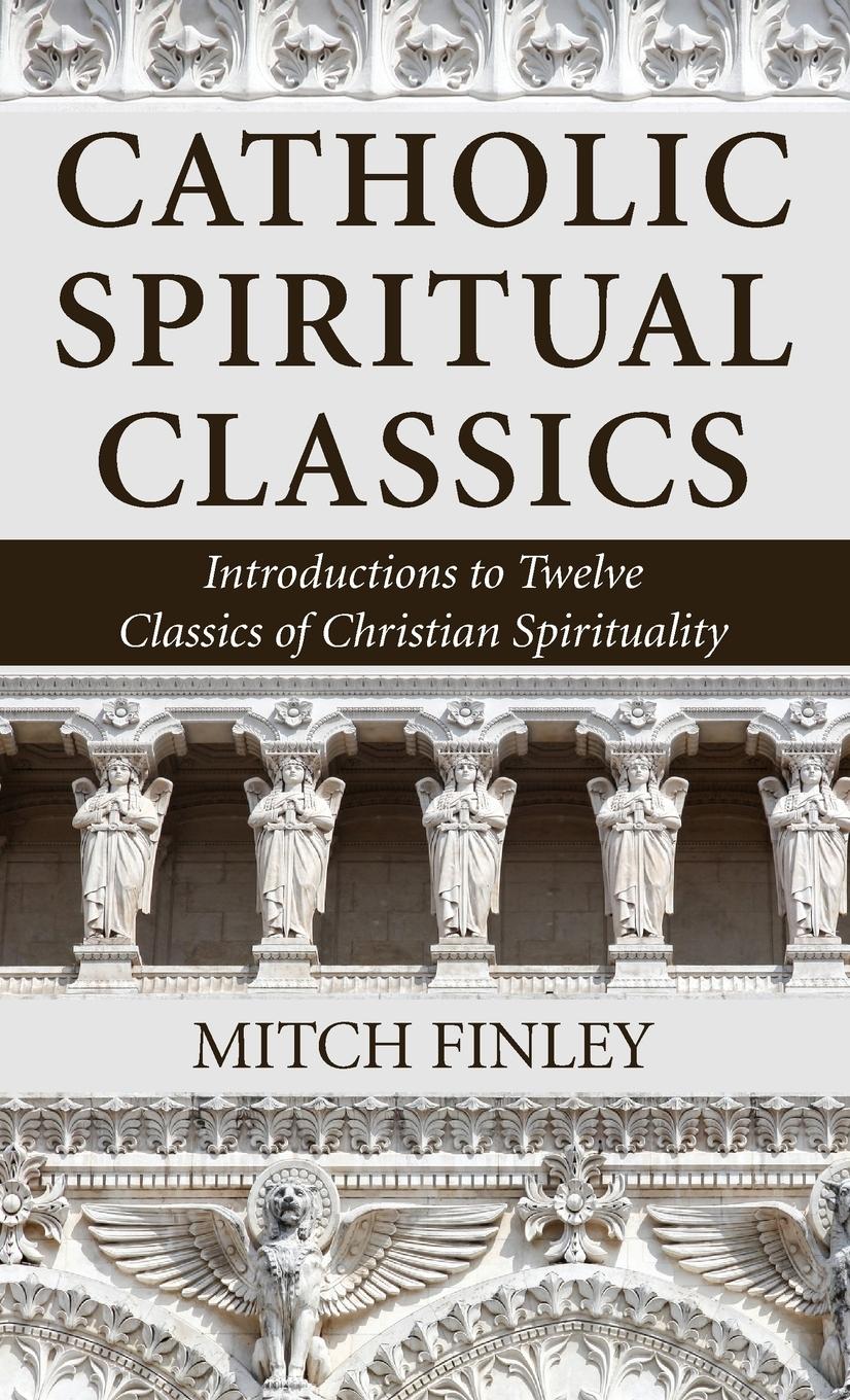 Vorderes Coverbild Catholic Spiritual Classics