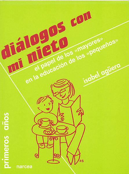 Vorderes Coverbild Diálogos con mi nieto, los mayores en la educación de los pequeños