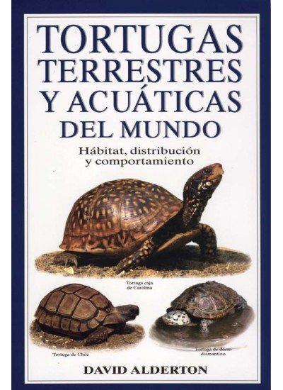 Vorderes Coverbild Tortugas terrestres y acuáticas del mundo