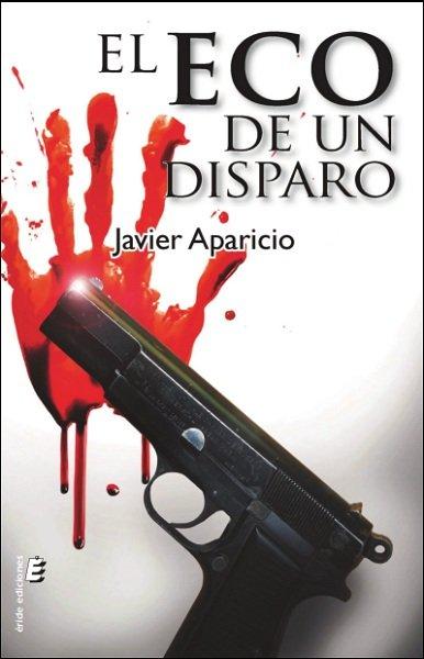 Vorderes Coverbild El eco de un disparo