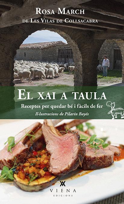 Vorderes Coverbild El xai a taula : Receptes per quedar bé i fàcils de fer