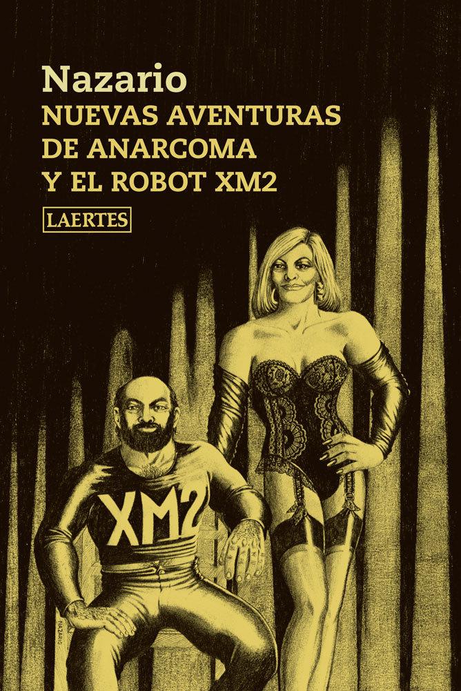 Vorderes Coverbild Nuevas aventuras de Anarcoma y el robot XM2