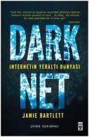 Vorderes Coverbild Dark Net Internetin Yeralti Dünyasi