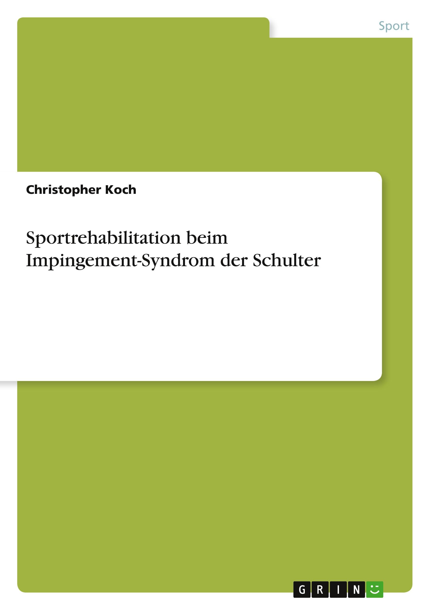 Vorderes Coverbild Sportrehabilitation beim Impingement-Syndrom der Schulter
