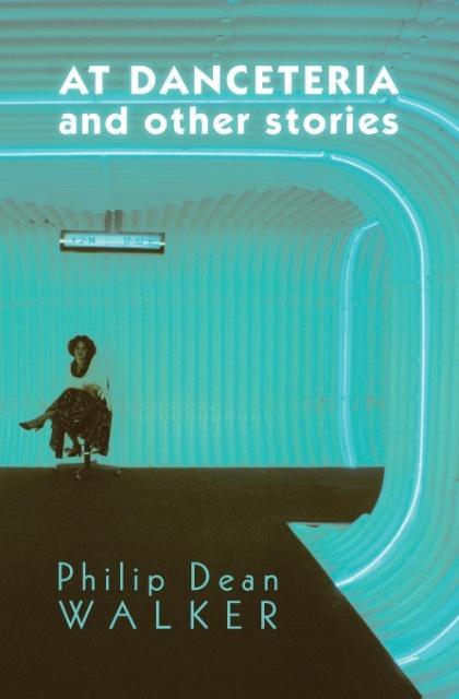 Vorderes Coverbild At Danceteria and Other Stories