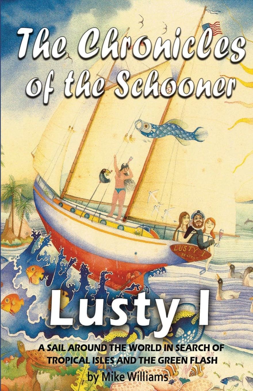 Vorderes Coverbild The Chronicles of the Schooner Lusty I