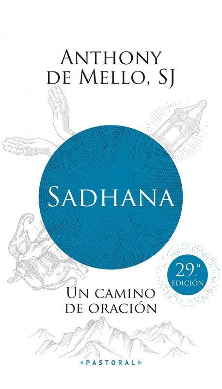 Vorderes Coverbild Sadhana, un camino de oración