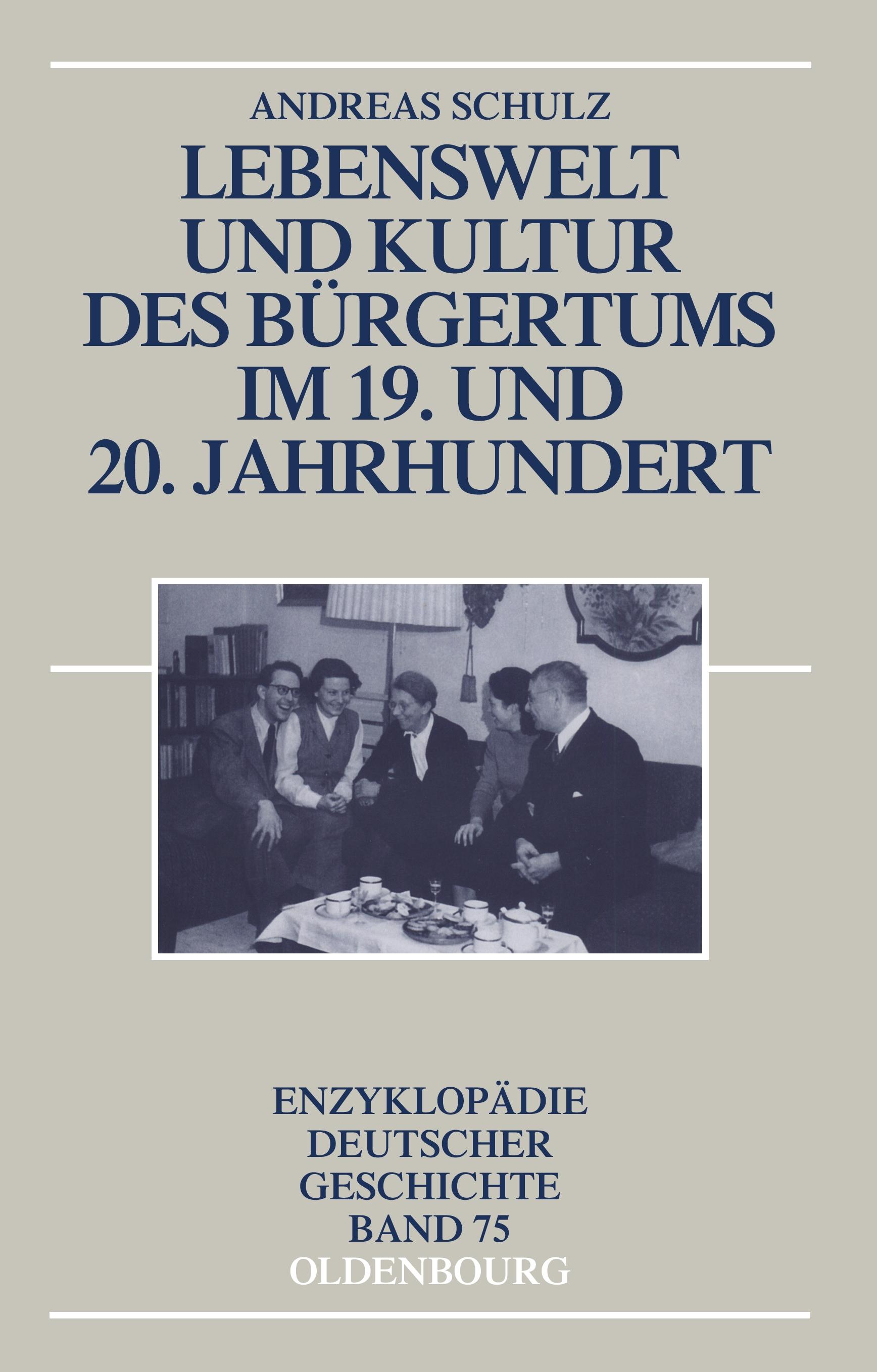 Vorderes Coverbild Lebenswelt und Kultur des Bürgertums im 19. und 20. Jahrhundert