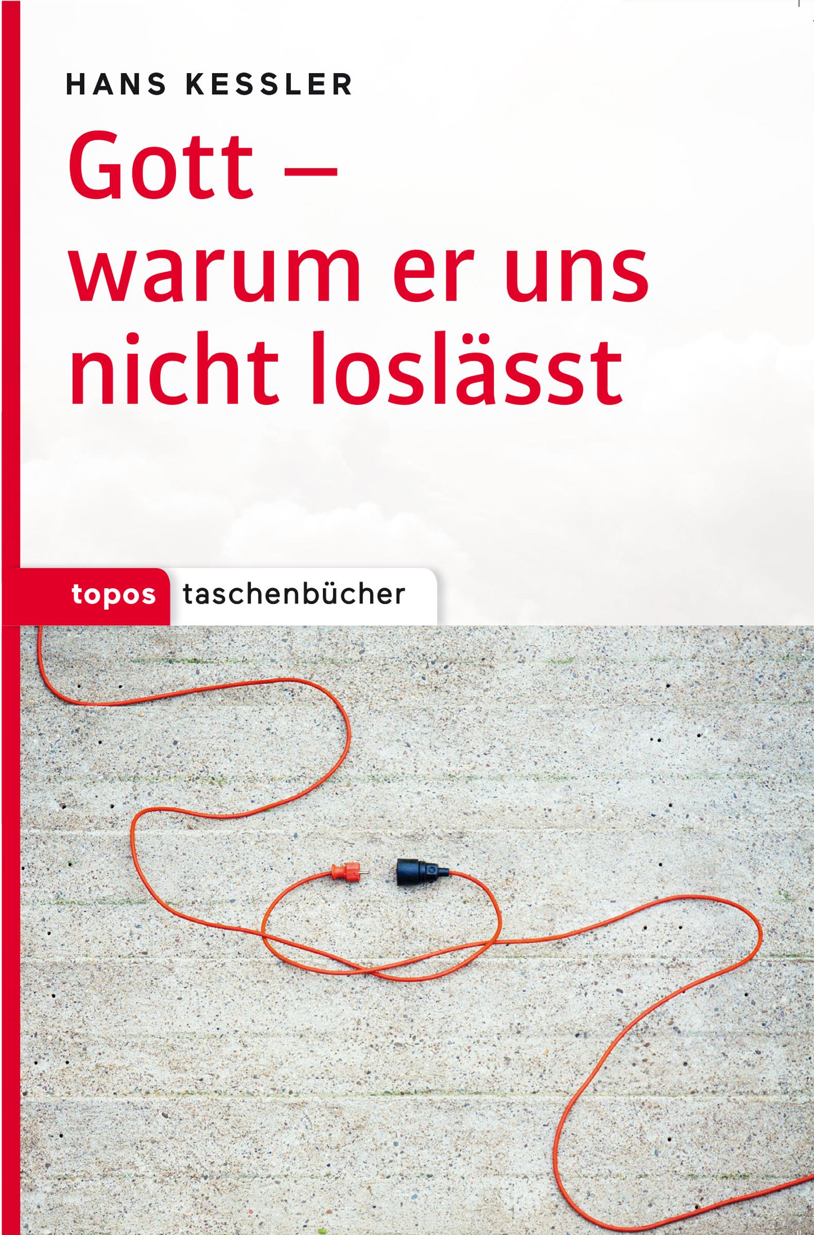 Vorderes Coverbild Gott - warum er uns nicht loslässt