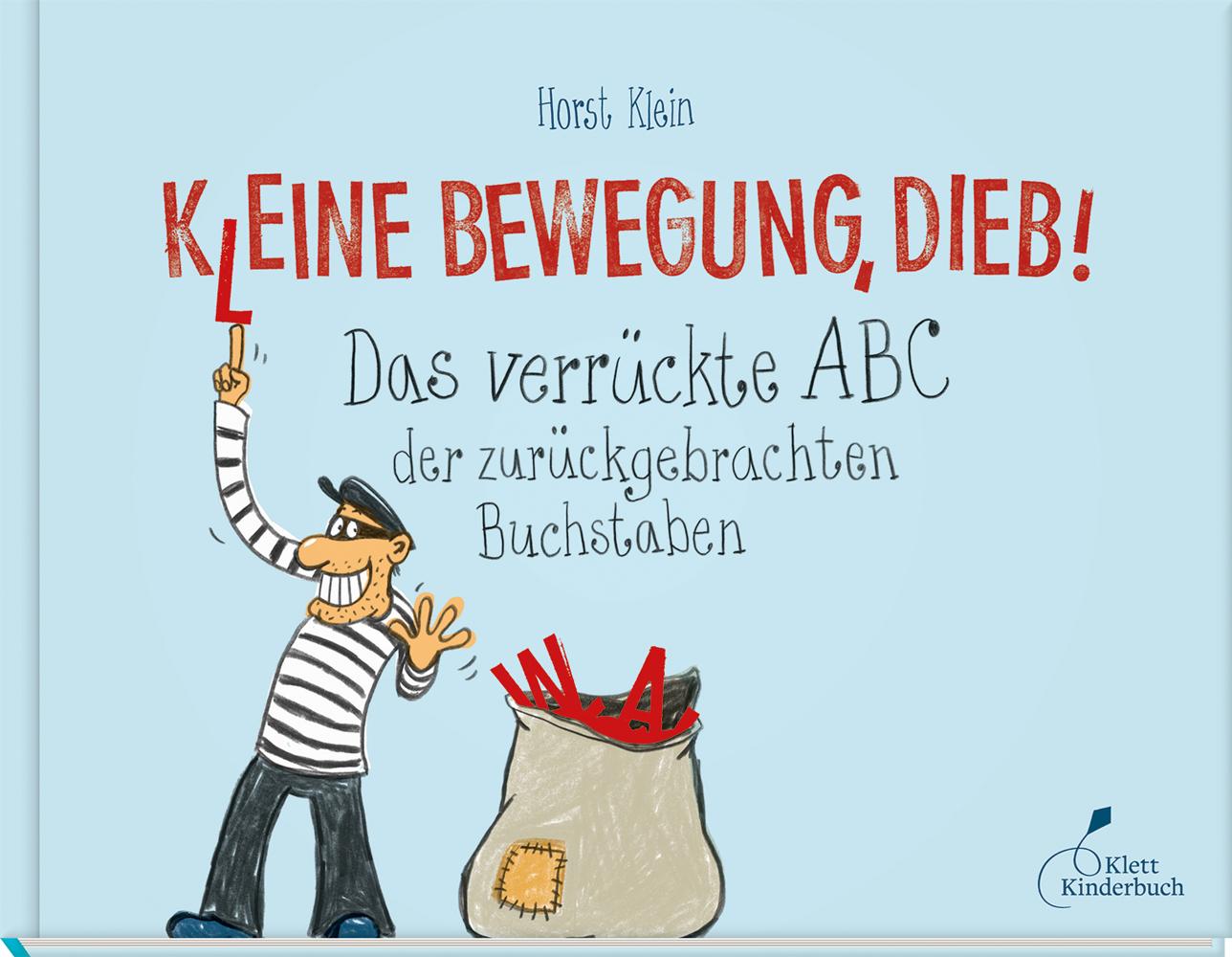 Vorderes Coverbild K(l)eine Bewegung, Dieb!